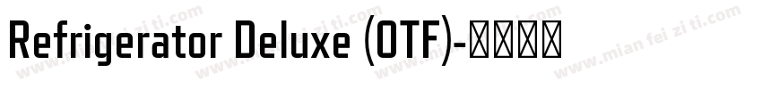 Refrigerator Deluxe (OTF)字体转换